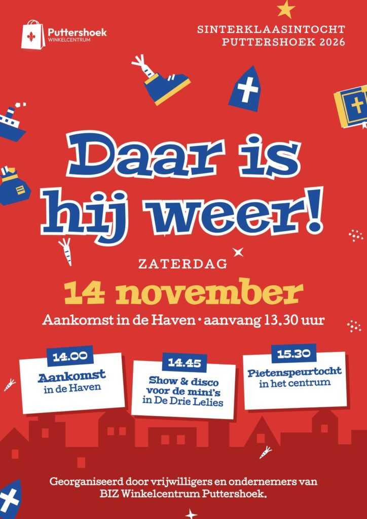 Poster Sinterklaasintocht Puttershoek, zaterdag 14 november 2026: aanvang 13.30 uur, 14.00 aankomst in de Haven, 14.45 show en disco voor de mini’s in De Drie Lelies, 15.30 Pietenspeurtocht in het centrum